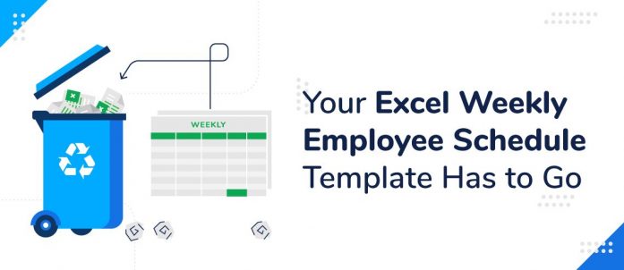 Your Excel Weekly Employee Schedule Template Has to Go