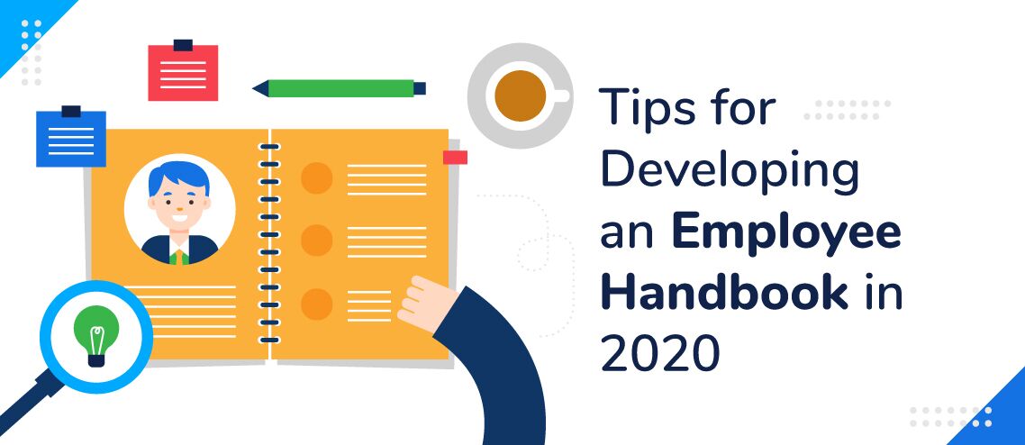 10 Tips for Developing an Employee Handbook in 2020