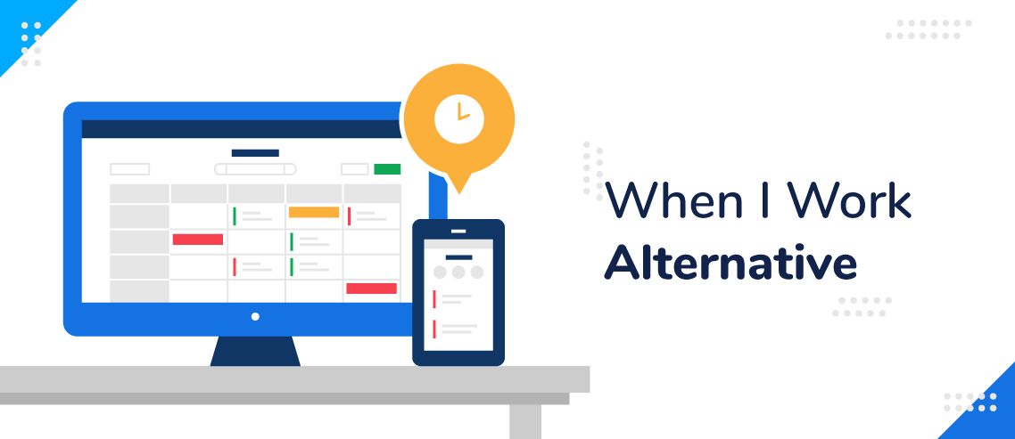 The 10 Best When I Work Alternatives