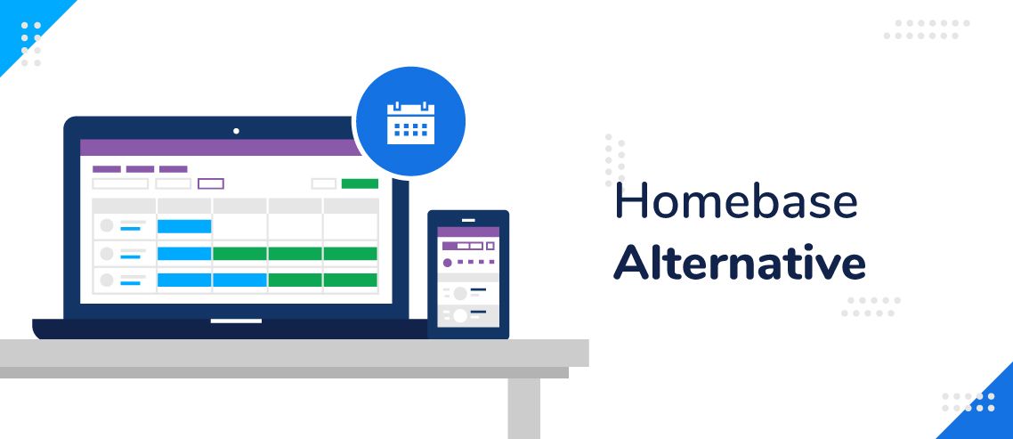 The 5 Best Homebase Alternatives