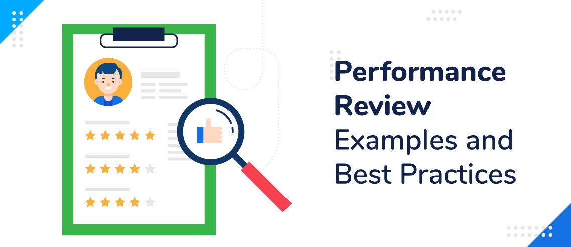 Performance Review Examples and Best Practices (with Free Template)