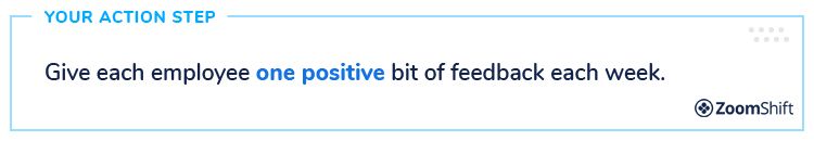 Employee Retention Strategies - Provide More Positive Feedback