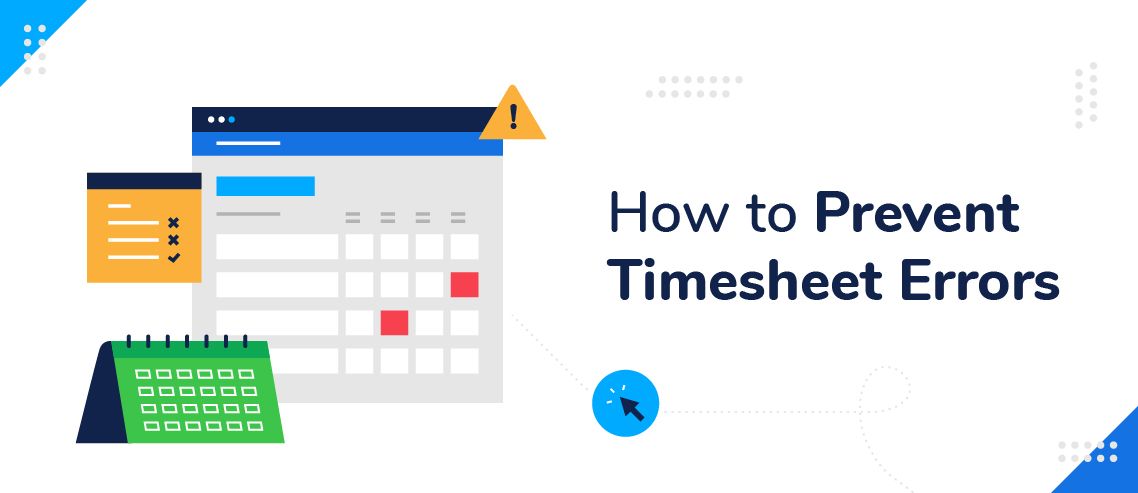 5 Ways to Prevent Timesheet Errors