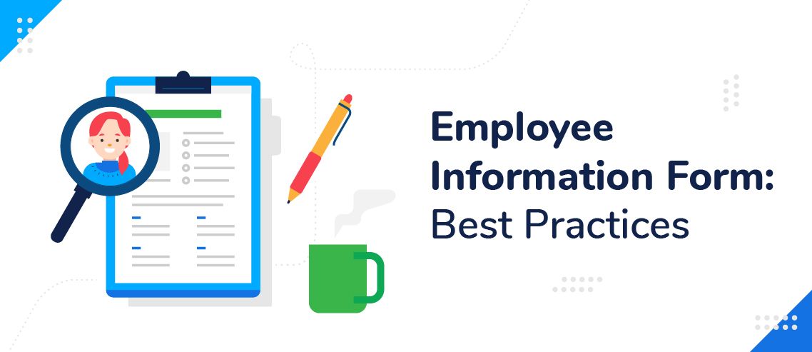 Employee Information Form: Best Practices (with Free Template)
