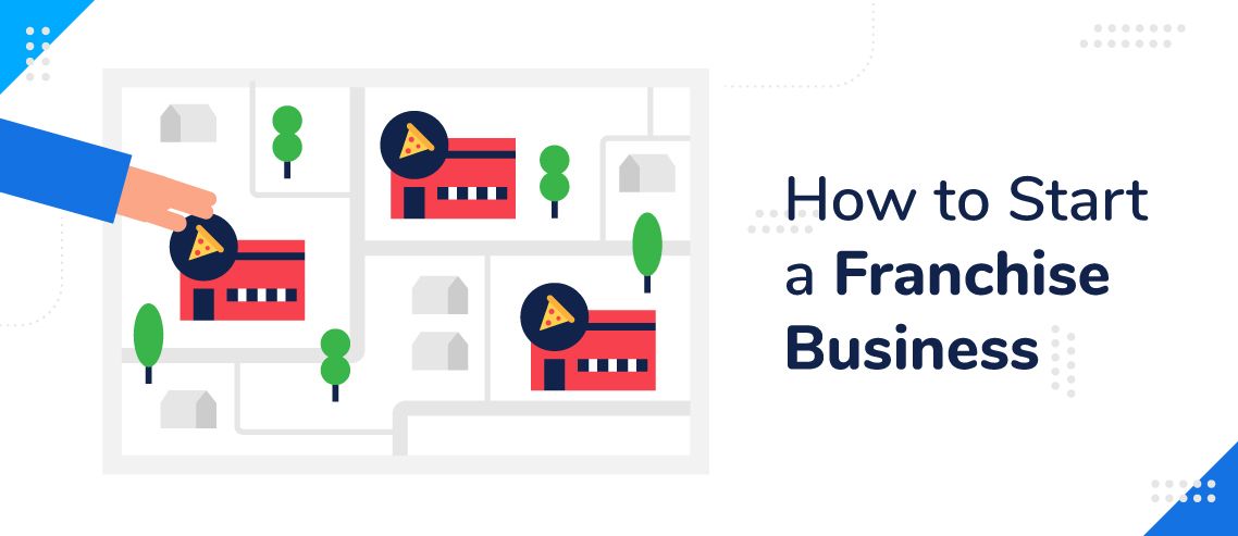 How to Start a Franchise Business in 2024