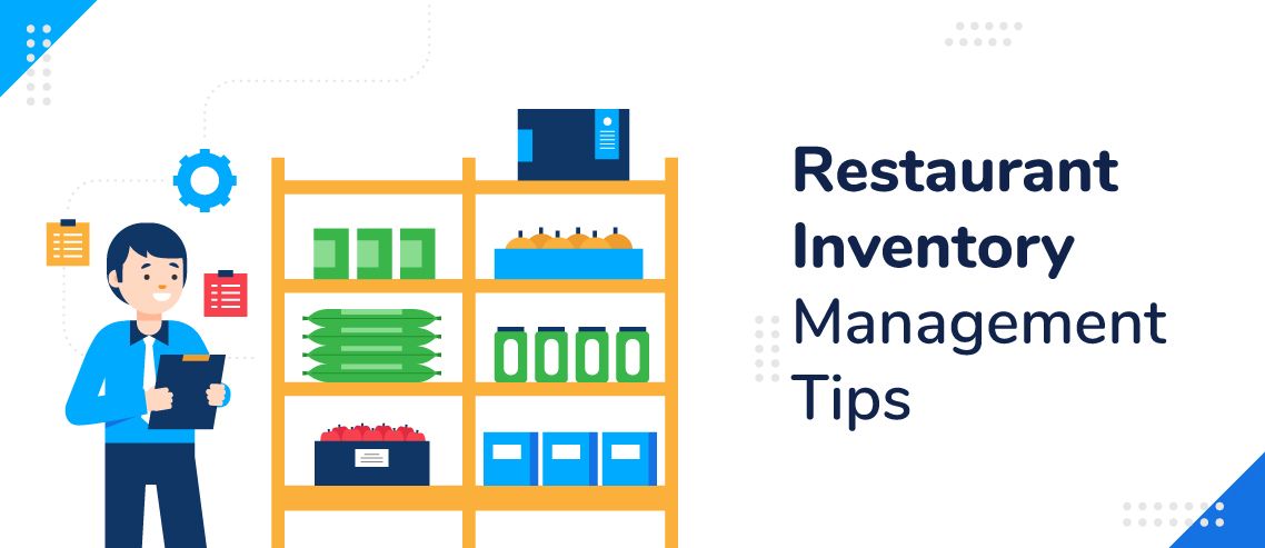 6 Restaurant Inventory Management Tips and Software for 2024