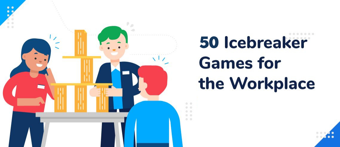 Title card - 50 Icebreaker Games for the Workplace