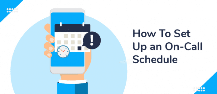 How to Set Up an On-Call Schedule for Your Employees (Free Template)