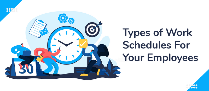 Types of work schedules
