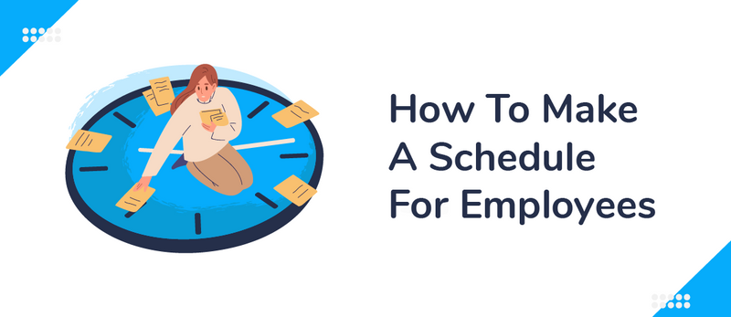 how to make a schedule for employees