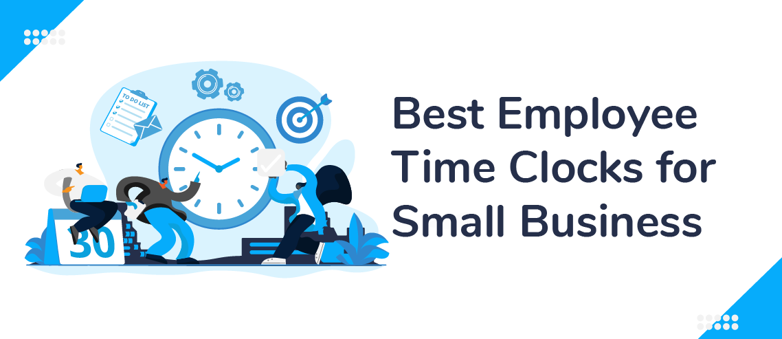 Best Employee Time Clocks for Small Business