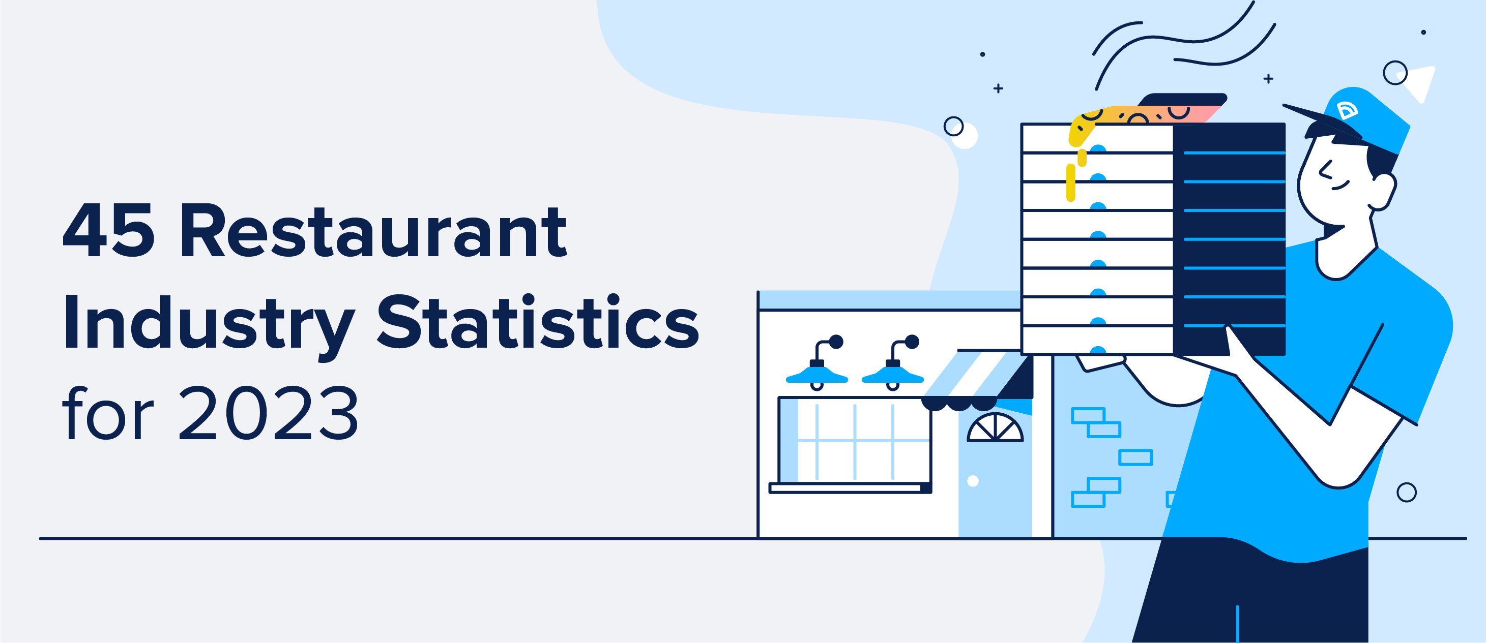 45 Restaurant Industry Statistics for 2024