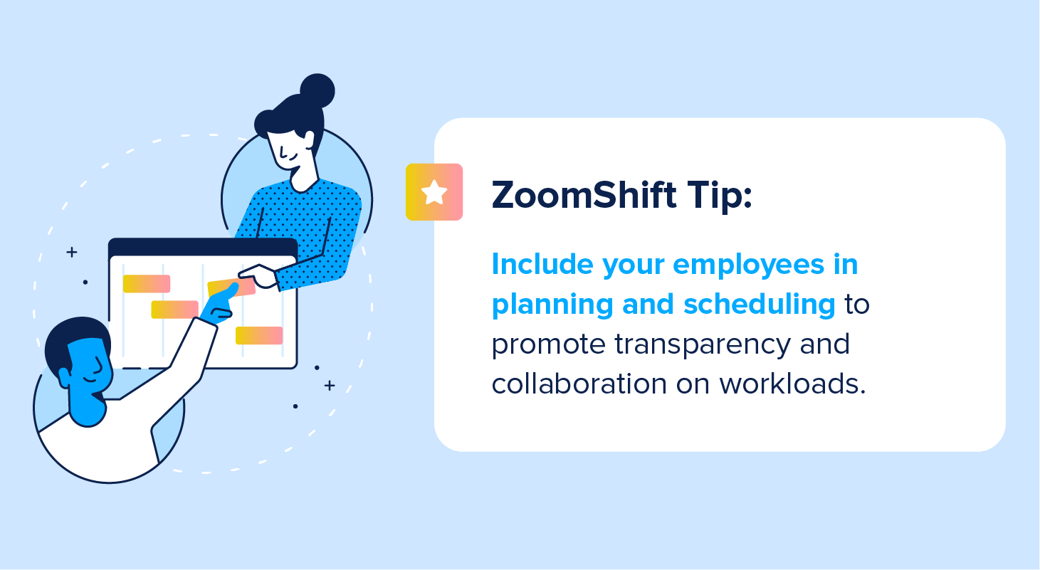 tip to include your employees in planning and scheduling