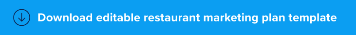 Download button to access the editable restaurant marketing plan template.