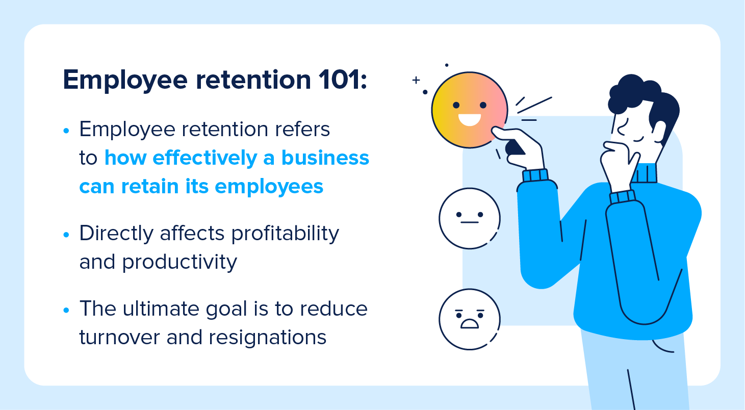 The basics of employee retention.