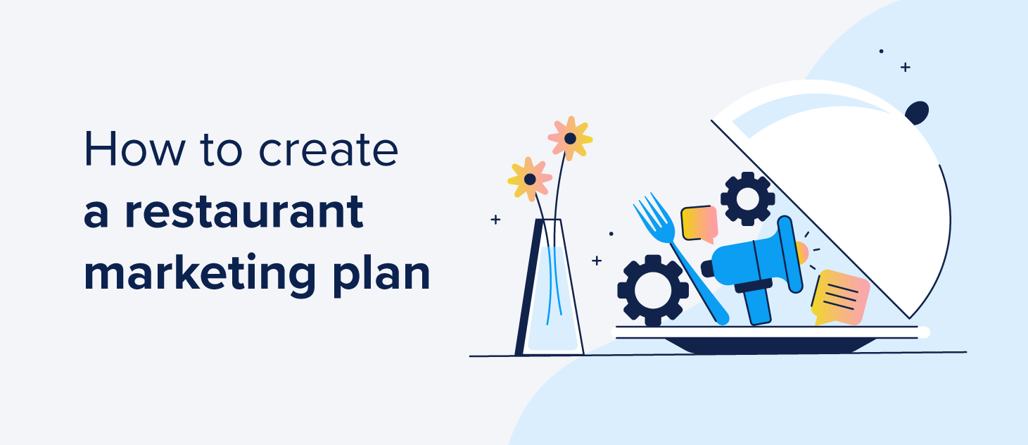 how to create a restaurant marketing plan.