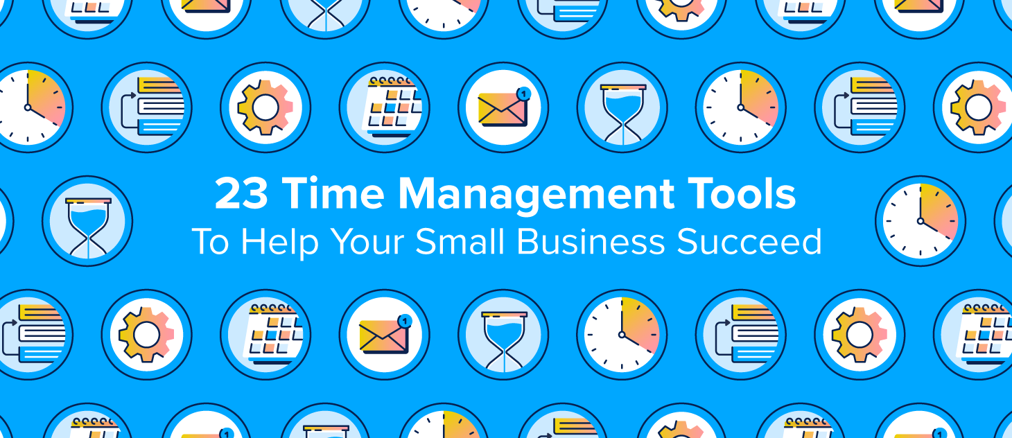 23 Time Management Tools for Your Small Business