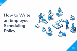 How to Write an Employee Scheduling Policy