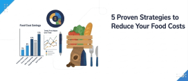 5 Proven Strategies to Reduce Your Food Costs