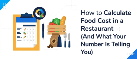 How to Calculate Food Cost in a Restaurant (And What Your Number Is Telling You)